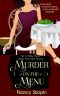 [Nikki Hunter Mystery 01] • Murder On The Menu